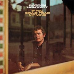Gordon Lightfoot - If You Could Read My Mind   180 Gram