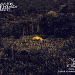 De Holanda, Hamilton - Casa De Bituca The Music Of Milton Nascimento [New Vinyl