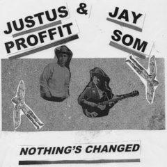 Proffit,Justus / Som,Jay - Nothing's Changed