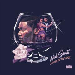 Nick Grant - Return Of The Cool  Explicit, 150 Gram