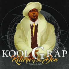 Kool G Rap - Return Of The Don