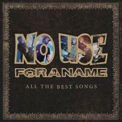No Use for a Name - All the Best Songs  Reissue
