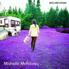 Michelle McAdorey - Into Her Future (LP)