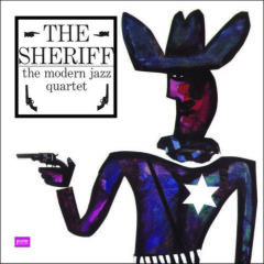 The Modern Jazz Quartet - The Sheriff  180 Gram
