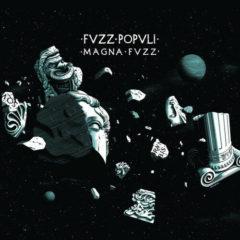 Fvzz Popvli - Magna Fvzz  Colored Vinyl