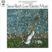 Steve Reich - Live / Electric Music  180 Gram