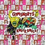 Gymshorts - Knock Knock  Digital Download