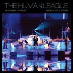 The Human League - Sound Of The Crowd: Greatest Hits Live  With DV