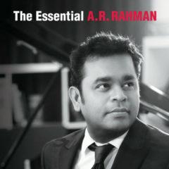Ar Rahman - The Essential A.R. Rahman