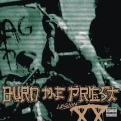 Burn the Priest ( Lamb of God ) - Legion: XX  Explicit, 150 Gram,