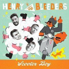 Henry and the Bleeders - Scooter Boy (7 inch Vinyl) Colored Vinyl,  UK -