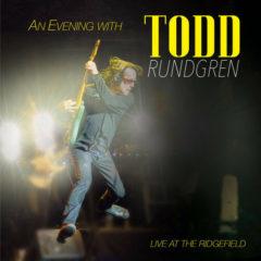 Todd Rundgren - An Evening With Todd Rundgren-Live At The Ridgefield