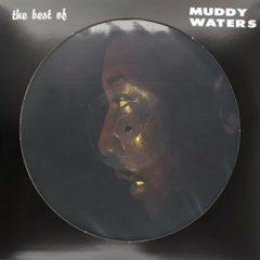 Muddy Waters - Best Of Muddy Waters (Picture Disc)  Picture Disc, Can