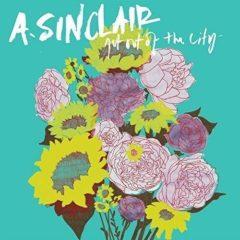 A. Sinclair - Get Out Of The City