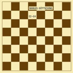 Manuel Gottsching - E2-E4 (35th Anniversary Edition)