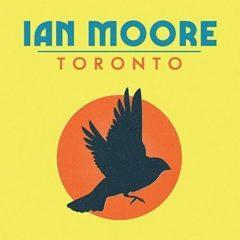 Ian Moore - Toronto
