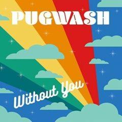 Pugwash - Without You (7 inch Vinyl)