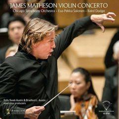 Matheson / Chicago S - James Matheson: Violin Concerto
