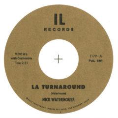 Nick Waterhouse - LA Turnaround / I Cry 45 (7 inch Vinyl)