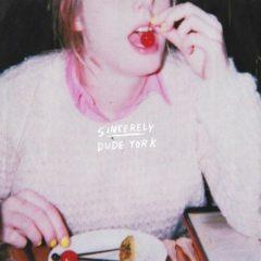 Dude York - Sincerely  Digital Download