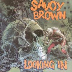 Savoy Brown ‎– Looking In