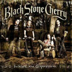 Black Stone Cherry ‎– Folklore And Superstition