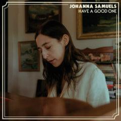 Johanna Samuels - Have a Good One 10"