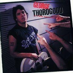 George Thorogood - Born To Be Bad 180 Gram
