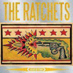 The Ratchets - Heart Of Town Colored Vinyl,