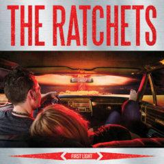 The Ratchets - First Light Colored Vinyl,