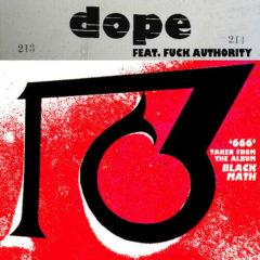 Dope / F**k Authority - 666 / 1381 10"