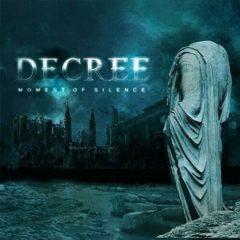 Decree - Moment Of Silence