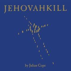 Julian Cope - Jehovahkill