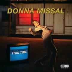 Donna Missal - This Time Explicit