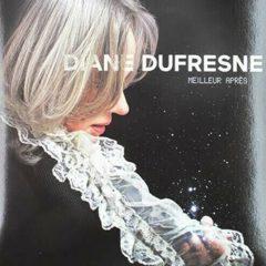 Diane Dufresne - Meilleur Apres