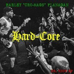Harley Flanagan - Hard Core
