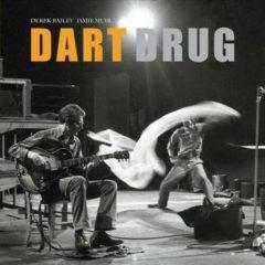 Bailey,Derek & Muir,Jamie - Dart Drug