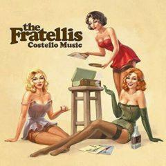 The Fratellis - Costello Music 180 Gram