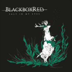 Blackboxred - Salt In My Eyes Black, Green, White