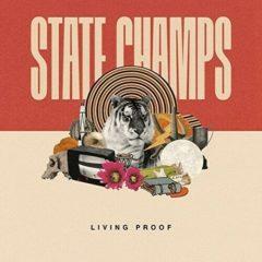 The State Champs - Living Proof