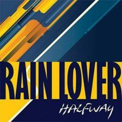 Halfway - Rain Lover