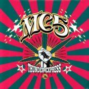MC5 - Thunder Express Colored Vinyl, Green, Red