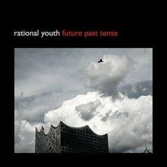 Rational Youth - Future Past Tense 10"