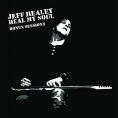 Jeff Healey - Heal My Soul: Bonus Sessions 10"