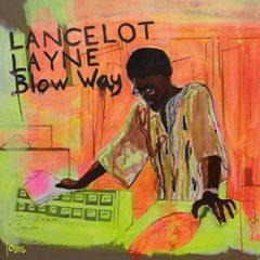 Lancelot Layne - Blow Away With Booklet, With Bonus 7"