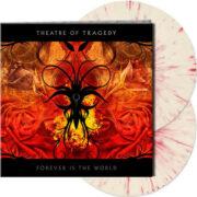 Theatre of Tragedy - Forever Is The World