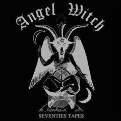 Angel Witch - Seventies Tapes