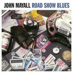 John Mayall - Road Show Blues 180 Gram,