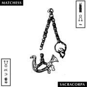 Matchess - Sacracorpa