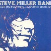 Steve Miller - Recall the Beginning...A Journey from Eden 180 Gram,